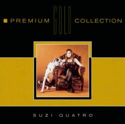 Suzi Quatro : Premium Gold Collection